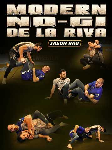 Modern No-Gi De La Riva by Jason Rau